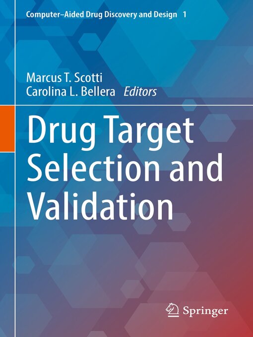 Title details for Drug Target Selection and Validation by Marcus T. Scotti - Wait list